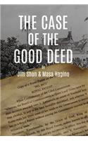 Case of the Good Deed