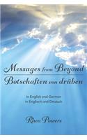 Messages from Beyond / Botschaften von drüben