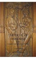 Devil of Darkness in the Light of Evolution: (English)