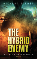 The Hybrid Enemy