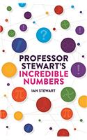 Professor Stewart's Incredible Numbers