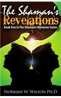 Shaman's Revelations
