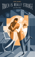 Touch is Really Strange: Graphic medicine(...is Really Strange)