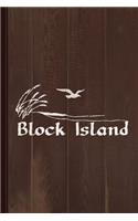 Block Island Journal Notebook: Blank Lined Ruled for Writing 6x9 120 Pages