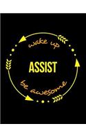Wake Up Assist Be Awesome Notebook for a Secretary, Blank Lined Journal