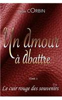 Un Amour a Abattre