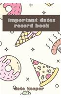 Important Dates Record Book: Date Keeper