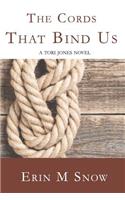 Cords That Bind Us