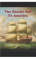 The Darcys Sail to America
