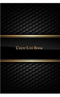 Chess Log Book: Ultimate Guide Book to Record Games, Tactics, Strategy & Log Wins Chess Moves Note Book Chess Journal & Scoresheet
