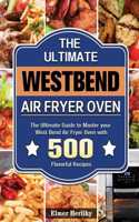 The Ultimate West Bend Air Fryer Oven