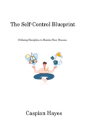 Self-Control Blueprint