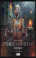 Torchwood #69 - Double: Part 1