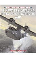 US Navy Pby Catalina Units of the Atlantic War