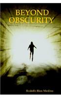 Beyond Obscurity