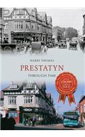 Prestatyn Through Time: (Through Time)