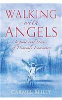 Walking with Angels