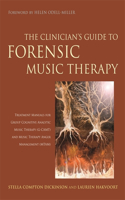 Clinician's Guide to Forensic Music Therapy