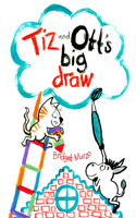 Tiz and Ott's Big Draw: (English)