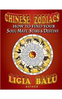 Chinese Zodiacs - How To Find Your Soul-Mate, Stars and Destiny