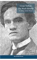 The Black Heralds and Other Early Poems