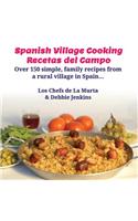 Spanish Village Cooking - Recetas del Campo