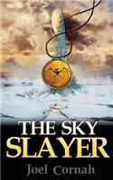 The Sky Slayer