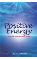 Positive Energy