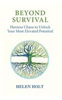 Beyond Survival