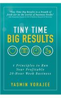 Tiny Time Big Results