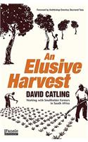 An Elusive Harvest