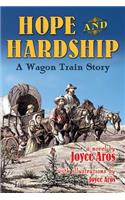 HOPE and HARDSHIP