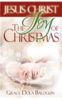 Jesus Christ the Joy of Christmas
