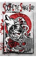 Soothe the Savage Beast