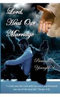 Lord, Heal Our Marriage