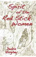 Spirit of the Red Stick Women