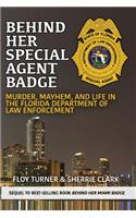 Behind Her Special Agent Badge
