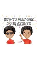 A, Z, and Things in Between: How to Arrange Your Azonto