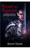 Night to Knight