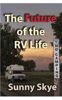 Future of the RV Life