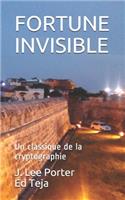 Fortune Invisible