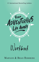 Your Adventurous Life Awaits