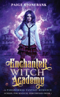 Enchanter Witch Academy: A Paranormal Fantasy Romance, School For Magical Sorceresses