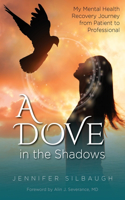 Dove in the Shadows