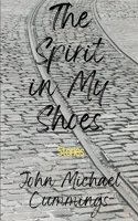 Spirit in My Shoes