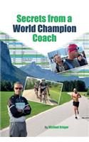 Secrets From A World Champion Coach