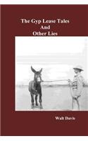 Gyp Lease Tales and Other Lies
