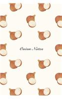 Onion Notes