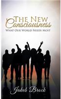 The New Consciousness
