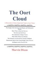 Oort Cloud: A Discussion of Some Important Topics of our Times